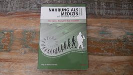 Nahrung als Medizin Rezepte Konzepte für Gesundheit Buch