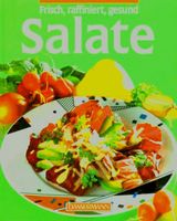 Salate: Frisch, raffiniert, gesund  von Ellen Wiesner 1995
