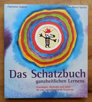 Das Schatzbuch ganzheitlichen Lernens