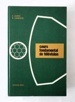 Cours fondamental de télévision, Editions Radio, 1968