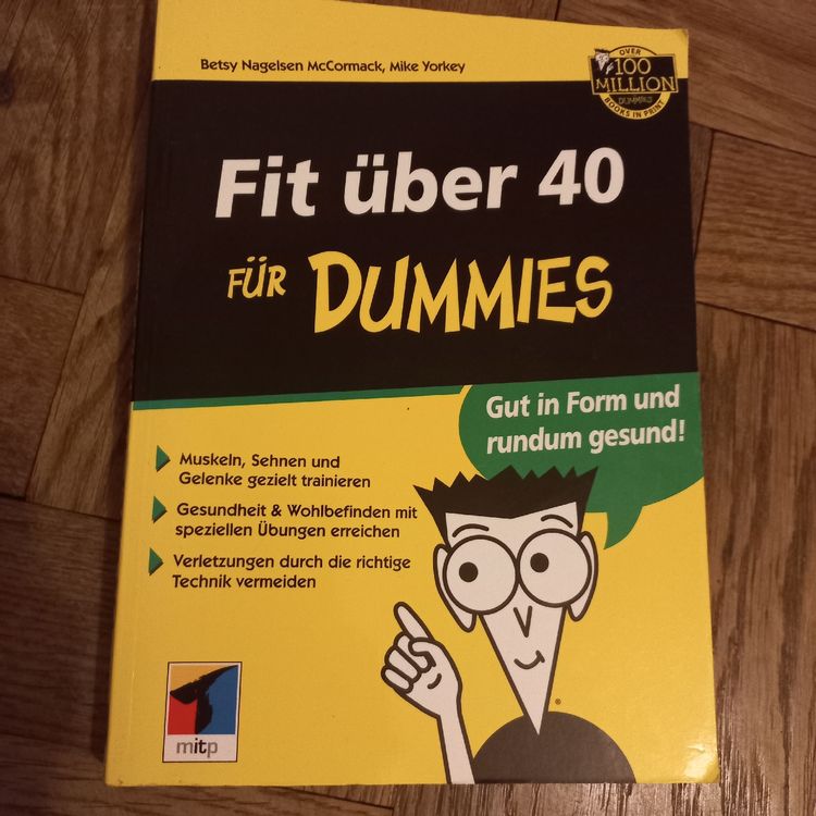 FIT ÜBER 40 FÜR DUMMIES Gut in Form und rundum gesund Kaufen auf Ricardo