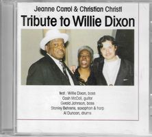 Tribute To Willie Dixon - J. Carrol & Christian Christl