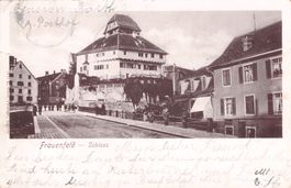 Frauenfeld TG // 1902 Schloss