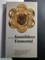 Kunstführer Emmental - Jürg Schweizer - 1983