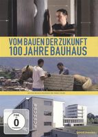 Vom Bauen der Zukunft - 100 Jahre Bauhaus   ©'2018   Neu/OVP