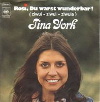 York Tina - Rosi, du warst wunderbar! (7")