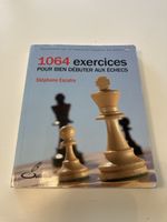 Livre Échecs 1064 exercices pour bien débuter, Escafre Stéph