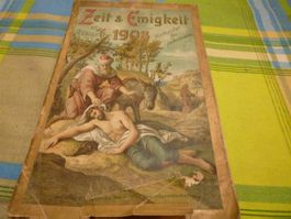 Zeit Ewigkeit Kalender für Jedermann 1908 Geschichten Gedich