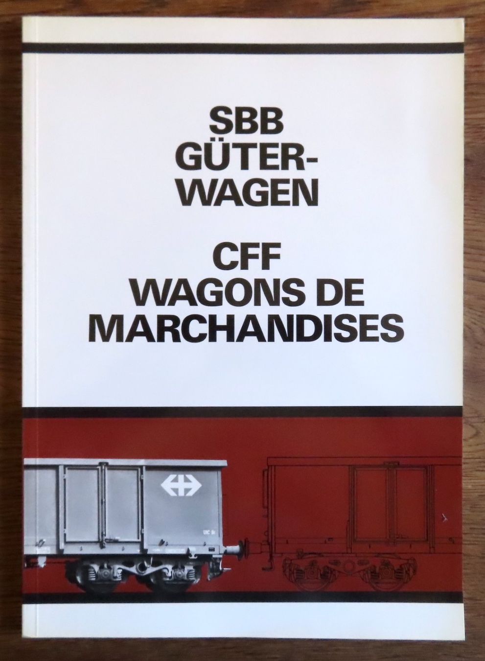 Riviste & Magazine: SBB Güter-Wagen - CFF wagons de marchandises – Usato da Le Locle venduto da LibrairieLaBergerie