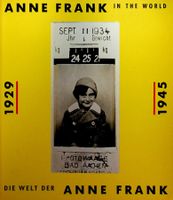 Die Welt der Anne Frank 1929/1945 Sichting 4. Aufl. 1993