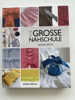 Die grosse Nähschule von Alison Smith, Top Zustand!