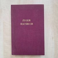 Zuger Hausbuch - Ein Ratgeber für den Ehestand