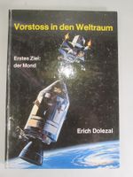 VORSTOSS IN DEN WELTRAUM / Erich Dolezal / 1969