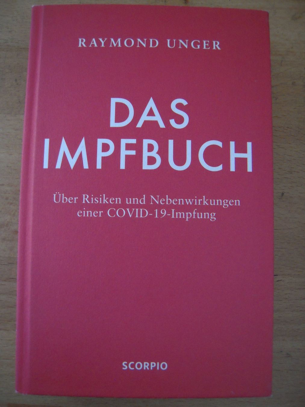 Libri: Das Impfbuch von Raymond Unger – Nuovo (secondo la descrizione) da Uzwil venduto da visions77