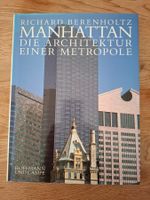 Manhattan: Die Architektur einer Metropole Gebundene Ausgabe
