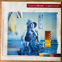 Tangerine Dream - Lily On The Beach / 1. D-Press. 1989 - TOP