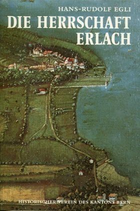 Bücher: Die Herrschaft Erlach – Neu (gemäss Beschreibung) aus Biel-Benken BL von rud_yc8p