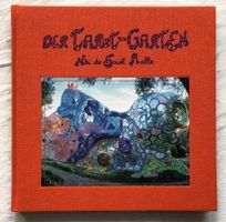 Der Tarot-Garten von Niki de Saint Phalle