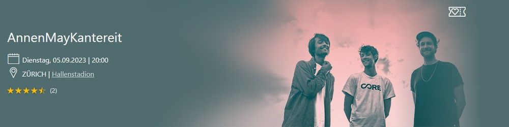 AnnenMayKantereit-Konzert Hallenstadion 5.9.23, 20 Uhr | Kaufen auf Ricardo