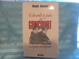 Edmond et Jules Goncourt von Wanda Bannour