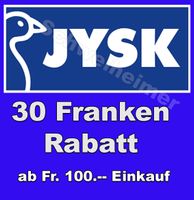 30 Franken Rabatt bei JYSK / Rabatt  / Gutschein