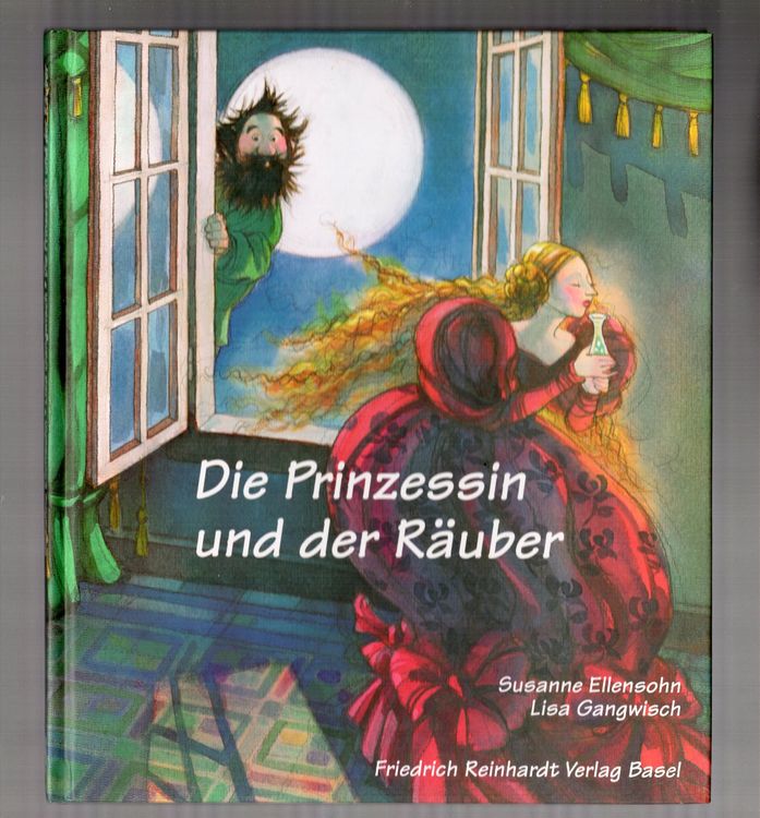 Die Prinzessin und der Räuber Bilder von Lisa Gangwisch 1999 Kaufen