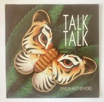 TALK TALK - LIVING IN ANOTHER WORLD