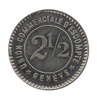 Jeton Genève, Union Comm. d'Escompte 2 1/2 Centimes