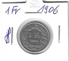 Monnaie Suisse : 1 Fr 1906