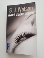 S.J. Watson - Avant d'aller dormir