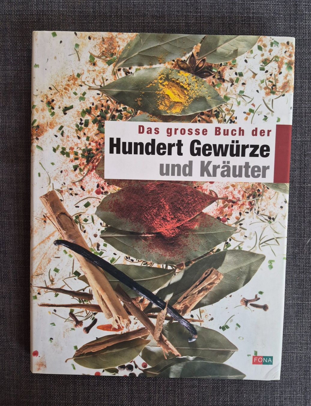 Bücher: Das grosse Buch der Hundert Gewürze & Kräuter – Gebraucht aus Küssnacht am Rigi von Hannibal06