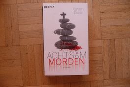 Karsten Dusse, Achtsam Morden