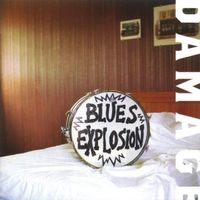 Blues Explosion – Damage