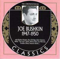 CD - The Chronological JOE BUSHKIN 1947-1950 Classics 1459