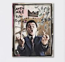 Average F**king Sucks Pop Art Kunst Bild Wolf Wall Street $
