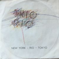 Vinyl-Single Trio Rio - New York - Rio - Tokyo