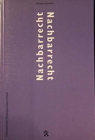 Libri: Nachbarrecht – Usato da Hermetschwil-Staff venduto da Starbliggi