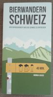 Wanderführer Bierwandern Schweiz Monika Saxer gebraucht
