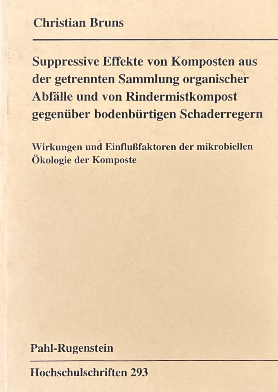 Libri: Bruns Christian, Suppressive Effekte von Komposten – Nuovo (secondo la descrizione) da Sarnen venduto da Livres