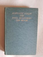 August Halm - von zwei Kulturen der Musik - 1913