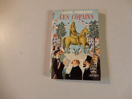 Französischer Klassiker "Les Copains" von Jules Romains, ...