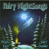 Gary Stadler & Singh Kaur- Fairy Night Songs