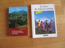 2 Wanderführer: Zürcher Oberland + Zu Fuss die Schweiz erleb