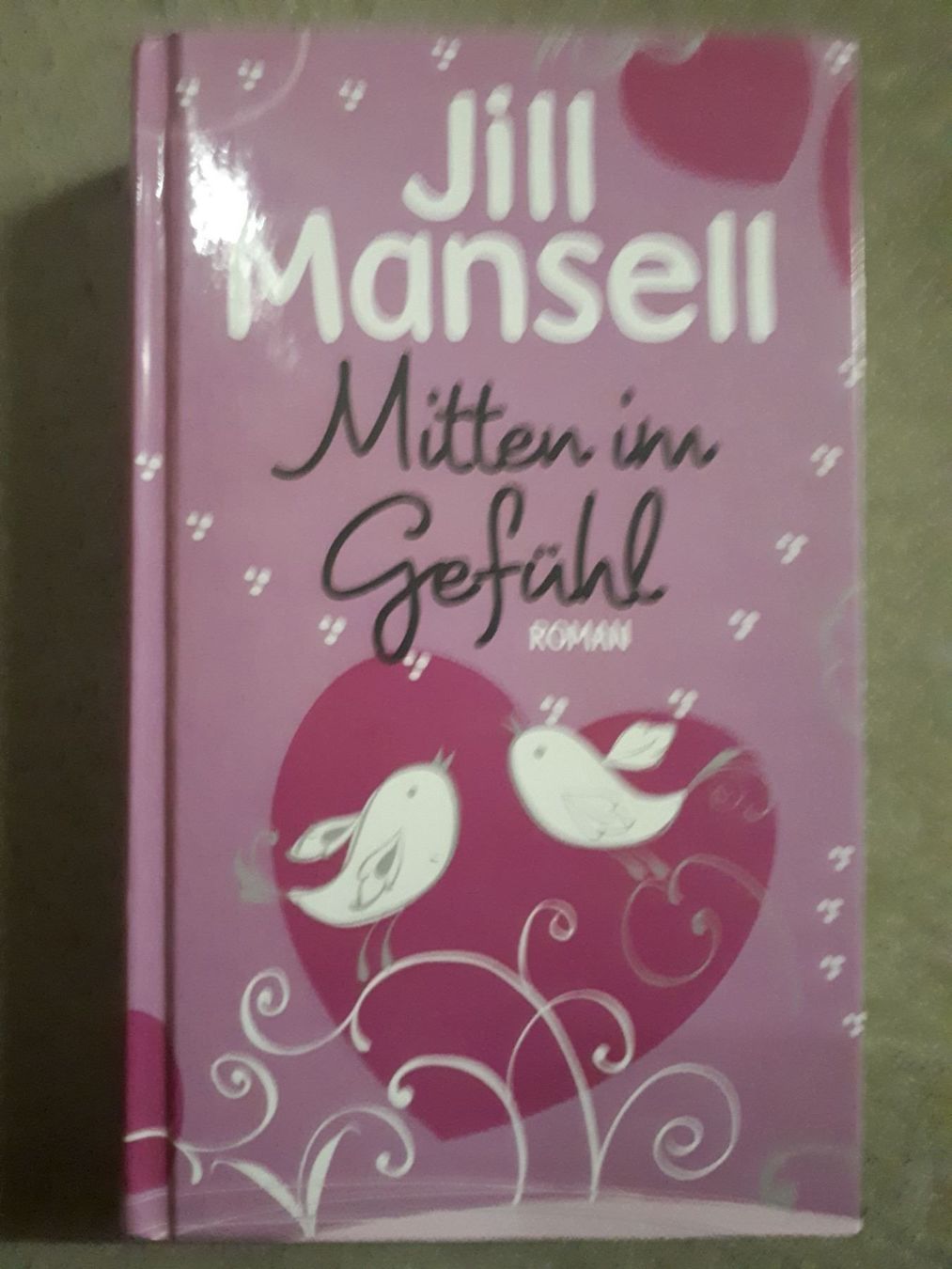 Libri: Jill Mansell Mitten un gefühl – Usato da Basel venduto da Alacant