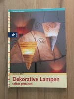 Dekorative Lampen selbst gestalten. Gebundene Ausgabe Detail