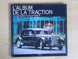 Citroen L'Album de la Traction - Borgé / Viasnoff - C