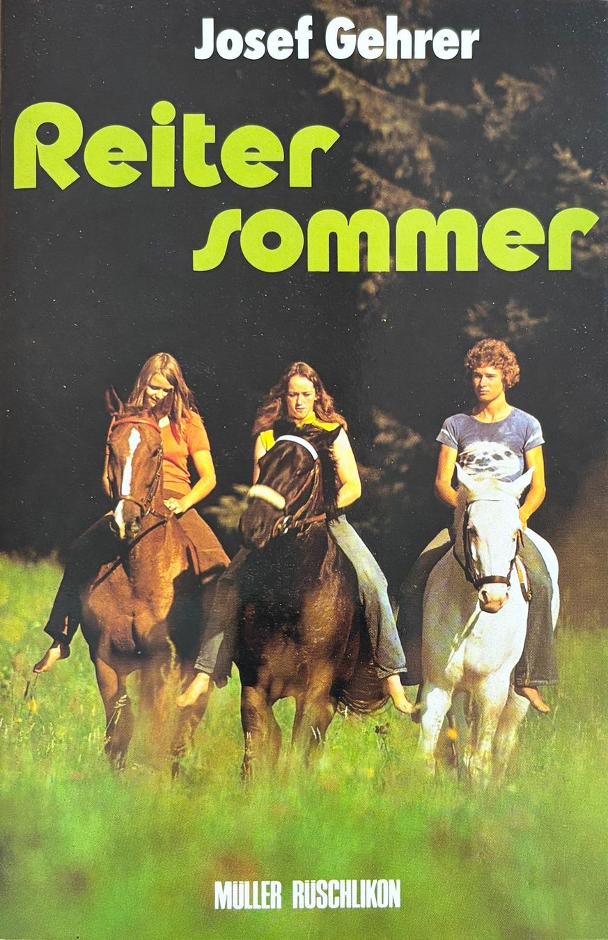 Libri: Josef Gehrer, Reitersommer – Nuovo (secondo la descrizione) da Sarnen venduto da Livres