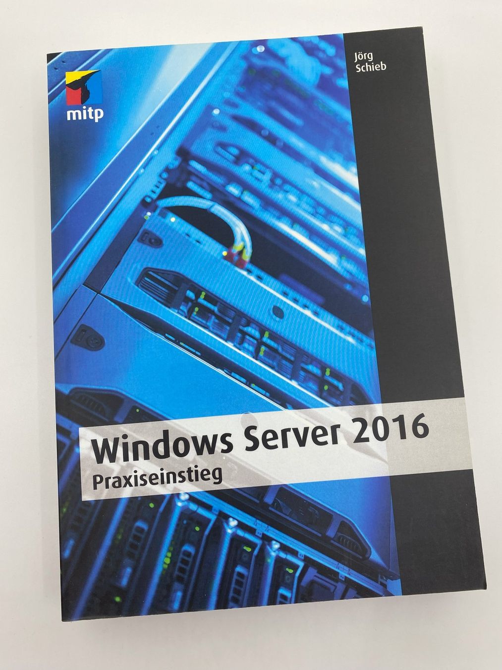 Bücher: 'Windows Server 2016 Praxiseinstieg' - Jörg Schieb – Gebraucht aus Gossau SG von gD_MerchAndMore