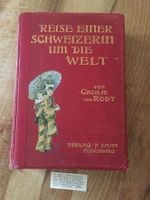 Buch „Reise einer Schweizerin um die Welt“ 1903, 700 Fotos