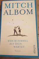 Mitch Albom: Wer im Himmel auf dich wartet - Roman Top